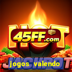 jogos valendo dinheiro online